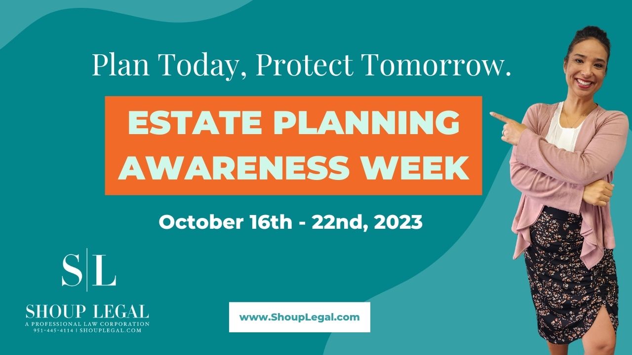 Plan Today, Protect Tomorrow It’s National Estate Planning Awareness